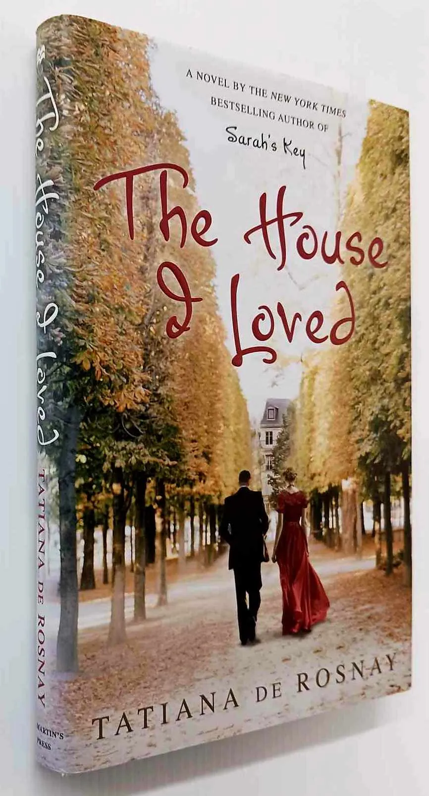 THE HOUSE I LOVED - Tatiana de Rosnay